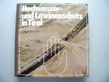 Hochwasser lawinenschutz tirol gebraucht kaufen  Eggenstein-Leopoldshafen
