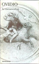 Metamorfosi ovidio mondadori usato  Italia