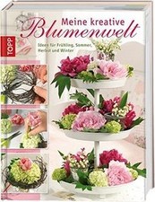 Kreative blumenwelt floristik gebraucht kaufen  Berlin