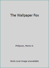 The Wallpaper Fox by Philipson, Morris H., usado comprar usado  Enviando para Brazil