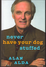 Never Have Your Dog Stuffed y otras cosas que he aprendido; Alan Alda - tapa dura segunda mano  Embacar hacia Mexico