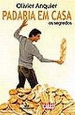 Padaria Em Casa. Os Segredos (Em Portuguese do Brasil),Olivier A comprar usado  Enviando para Brazil