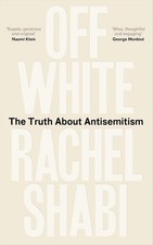 White truth antisemitism for sale  GILLINGHAM