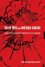 Killer Tapes and Shattered Screens : Video Spectatorship from Vhs segunda mano  Embacar hacia Mexico