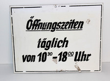 Altes werbeschild öffnungszei gebraucht kaufen  Ueckermünde-Umland