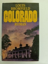 Louis bromfield colorado gebraucht kaufen  Buttenwiesen