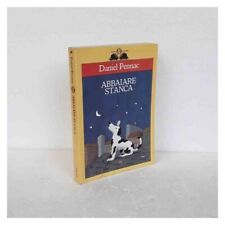 Abbaiare stanca pennac usato  Cento