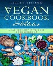 Vegan cookbook athletes for sale  UK