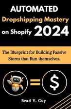 Automated dropshipping mastery for sale  Pittsburgh