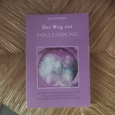 Weg zur vollendung gebraucht kaufen  Weilheim