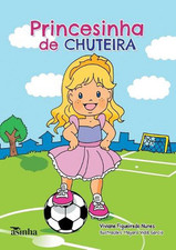 Princesinha de chuteira por Viviane Figueiredo Nunes livro em brochura comprar usado  Enviando para Brazil