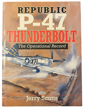 Republic P-47 Thunderbolt: The Operational Record, Jerry Scutts 1998 HB DC VGC segunda mano  Embacar hacia Argentina