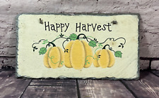 Happy harvest slate for sale  Reedsville
