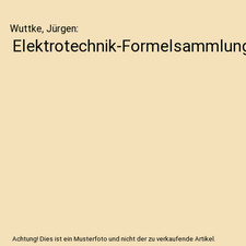 Elektrotechnik formelsammlung  gebraucht kaufen  Trebbin