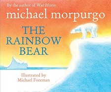 Rainbow bear morpurgo for sale  UK
