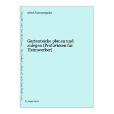 Gartenteiche planen anlegen gebraucht kaufen  Buttenwiesen