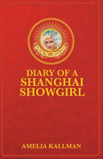 Diary shanghai showgirl for sale  ROSSENDALE