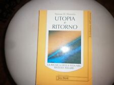 Utopia ritorno. ricerca usato  Cesenatico