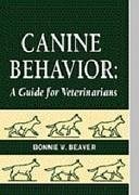 Canine Behavior: A Guide for Veterinarians by Beaver BS DVM MS DACVB comprar usado  Enviando para Brazil