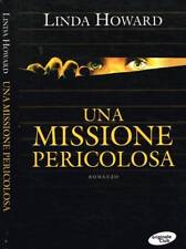 Una missione pericolosa. usato  Italia