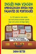 Ingles para Viagem: Aprendizagem Rápida para Falantes de Portugues: As 100 palavras comprar usado  Enviando para Brazil