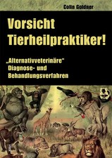 Vorsicht tierheilpraktiker gebraucht kaufen Vorsicht tierheilpraktiker gebraucht kaufen  Berlin