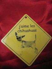 Pancarte aime chihuahuas d'occasion  Troyes