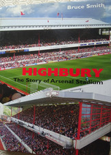 Highbury story arsenal for sale  NOTTINGHAM