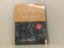Einfach leben natürliche gebraucht kaufen  Berlin