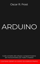 Arduino guida completa usato  Busto Arsizio