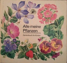 Pflanzen gartenbuch kinder gebraucht kaufen  Schwarzheide