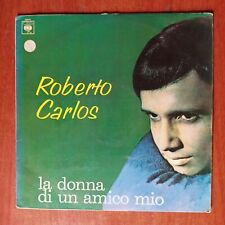 Roberto Carlos – La Donna Di Un Amico Mio [1970] Vinyl LP Rock Latin Beat Ballad comprar usado  Enviando para Brazil