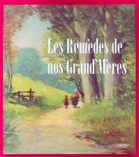 Remèdes grand mères d'occasion  Montreuil