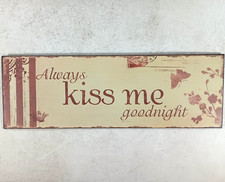 Always kiss goodnight for sale  League City