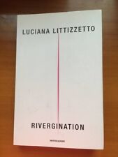 Rivergination luciana littizze usato  Robilante