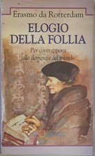 Elogio della follia. usato Elogio della follia. usato  Italia