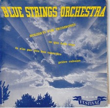 45t. 7". BLUE STRINGS ORCHESTRA.  Holidays for Trombones. 1958.  (Tango/Bolero) na sprzedaż  Wysyłka do Poland