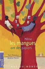 Meme les Mangues Ont des Papiers, Yves Pinguilly et  Aurelia Fronty na sprzedaż  Wysyłka do Poland