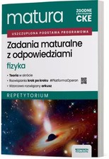 Matura 2026. Zadania maturalne z odpowiedziami. Fizyka. Repetytorium (Matur...) na sprzedaż  PL