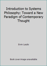 Introduction to Systems Philosophy: Toward a New Paradigm of Contemporary... comprar usado  Enviando para Brazil