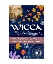 Wicca anfänger praktisches gebraucht kaufen  Trebbin
