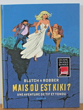 Blutch robber. kiki d'occasion  Neaufles-Saint-Martin