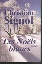 Noëls blancs.christian signol d'occasion  Aix-les-Bains