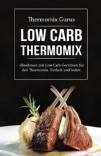 Low carb thermomix gebraucht kaufen  Berlin
