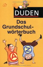 Duden grundschulwörterbuch gebraucht kaufen Duden grundschulwörterbuch gebraucht kaufen  Berlin