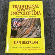 Traditional Bowyers Encyclopedia : The Bowhunting and Bowmaking World Bertalan segunda mano  Embacar hacia Mexico