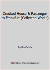 Crooked House & Passenger to Frankfurt (Collected Works) by Agatha Christie comprar usado  Enviando para Brazil