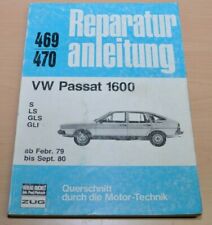 VW Passat 1600 B1 32A 33A S LS GLS GLI ab 2/1979-9/1980  Reparaturanleitung B469 comprar usado  Enviando para Brazil