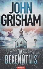Bekenntnis john grisham gebraucht kaufen  Berlin