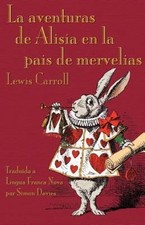 La aventuras de Alisia en la pais de mervelias: Alice's Adventures in... comprar usado  Enviando para Brazil